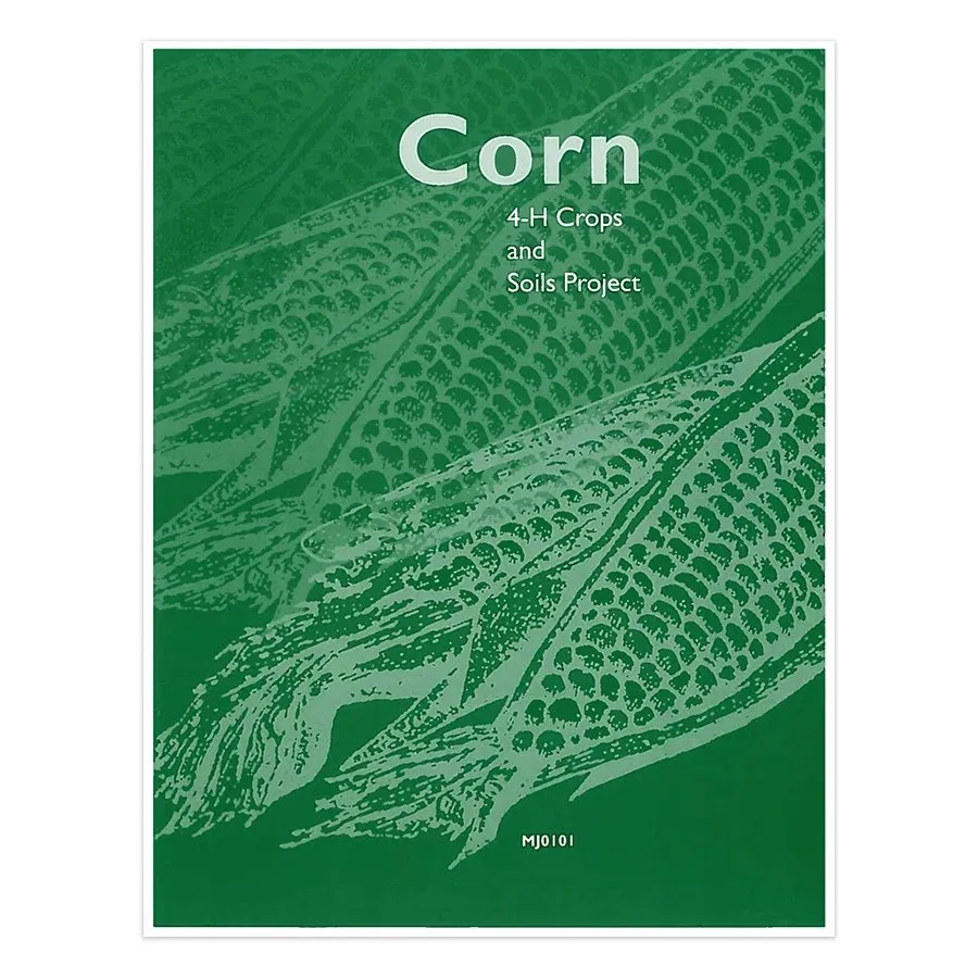4-H Crops & Soils Projects: Corn